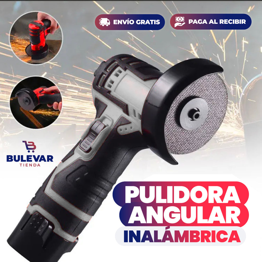 PULIDORA, CORTADORA, AMOLADORA ANGULAR INALÁMBRICA  - 50% DESCUENTO HOY